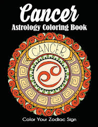 2020 will be a prosperous year for cancer (image: Amazon Com Cancer Astrology Coloring Book Color Your Zodiac Sign 9781647900441 Dylanna Press Books