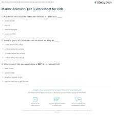 Find answers to these and other commonly asked questions about animals. Marine Animals Quiz Worksheet For Kids Study Com
