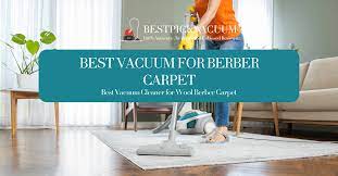 best vacuum for berber carpet elevate