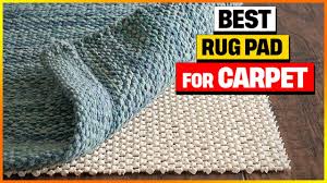 best rug pad for carpet 2023 with top 6