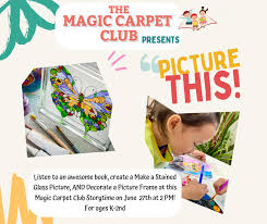 jun 27 magic carpet club storytime at
