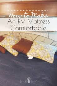 how to make an rv mattress comfortable