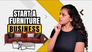 How to start a furniture business