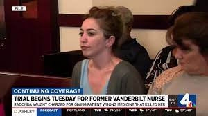 trial of former Vanderbilt nurse ...