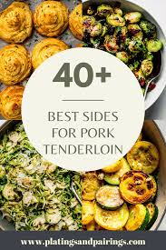 40 pork tenderloin side dishes easy