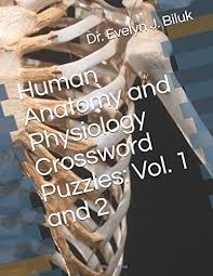 12 photos of the bone anatomy crossword. Human Anatomy And Physiology Crossword Puzzles Vol 1 And 2 Biluk Dr Evelyn J 9781478348429 Amazon Com Books