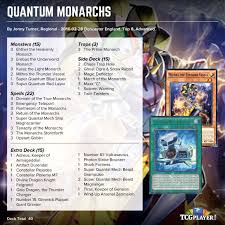 A monarch deck can utilize different engines to provide the necessary tribute material for the monarchs, ranging from the themed squires/vassals or super quantums. Tcgplayer Infinite Yu Gi Oh On Twitter This Insane Quantum Monarch Deck Traded Domain S First Effect For Mech Ship Magnacarrier Tricks Topping Doncaster Https T Co A7atfyctie