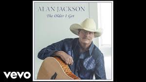 I hope you enjoy the video. Alan Jackson The Older I Get Audio Youtube