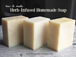 how to make herb infused homemade soap