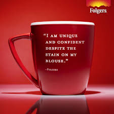 It does follow the typical folgers routine (wife makes bad cup. Qsddcbnxsilo M
