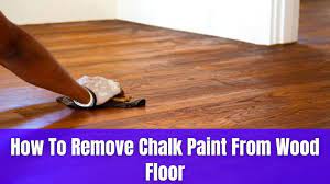 remove chalk paint from wood floor