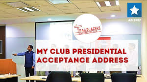 How to write a president's speech. My Tm Club President S Acceptance Speech July 2017 Youtube