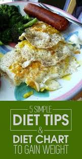 11 Simple Diet Tips And A Diet Chart To Gain Weight Tone
