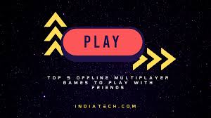 top 5 offline multiplayer games to play