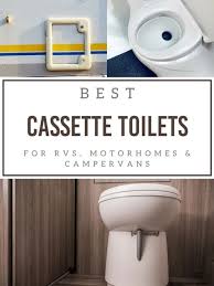Dual flush toilets handle solid and liquid waste differently from the standard toilet. 9 Best Cassette Toilets For Rvs Campervans Van Living