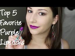 top 5 favorite purple lipsticks
