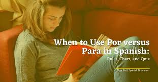 when to use por versus para in spanish