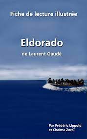 Fiche de lecture illustrée - "Eldorado", de Laurent Gaudé de Frédéric  Lippold, Chaïma Zoraï - Livre électronique | Scribd