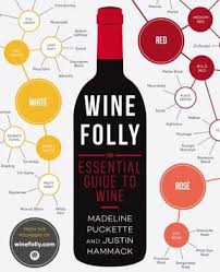 Wine Folly The Essential Guide To Wine By Madeline Puckette