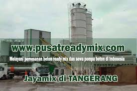Setelah diolah lalu di kirim dengan kendaraan mixer atau disebut mobil molen. Harga Beton Jayamix Tangerang Per M3 Mei 2021 Pusat Readymix
