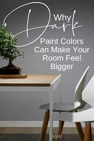 Why Dark Paint Color Can Make Your