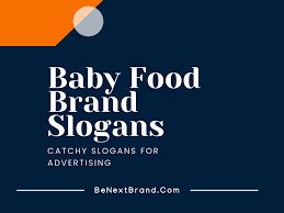 201 baby food brands marketing slogans