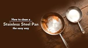 how to clean a stainless steel pan the