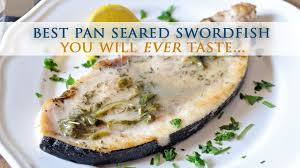pan seared swordfish steaks with mixed