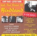 Count Basie, Lester Young & the Stars of Birdland