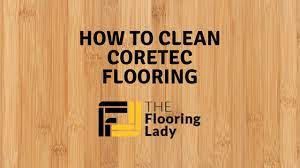 to clean coretec flooring