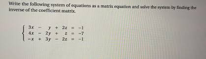 Equations As A Matrix Equ Math