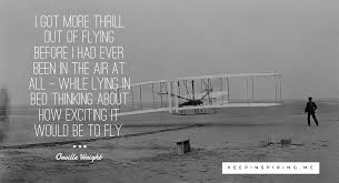 Many others attempted and moved short distances before them. The Wright Brothers Invented The Airplane And Had Their First Successful Flight On 17 December 1903 Brother Quotes School Quotes Self Improvement