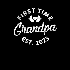 first time grandpa est 2023 funny new