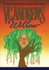 There are countless vc andrews courses, tutorials, articles available online, but for some, having a book is still a necessity to learn. Pdf Willow Book By V C Andrews 2002 Read Online Or Free Downlaod