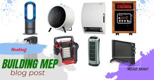 Space Heaters A Comprehensive Guide 2023