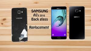 All prices are in pakistani rupee (pkr). How To Replace Back Cover Glass Of Samsung A7 2016 Back Glass Replacement Youtube