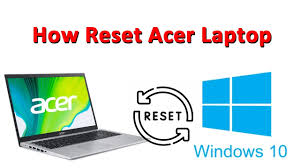 how to reset acer laptop windows10