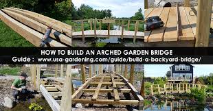 Build Wooden Arch Garden Bridge Diy