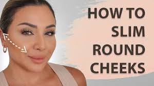 how to slim round cheeks using makeup