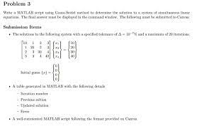 Solved Problem 3 Write A Matlab Script