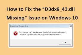 d3dx9 43 dll missing issue on windows 10