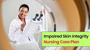 impaired skin integrity nursing care