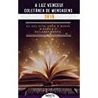 A Luz Venceu 2015: Coletânea de Mensagens (A LUZ VENCEU! VITAL FROSI Livro  1) eBook : FROSI, VITAL: Amazon.com.br: Livros