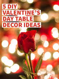 valentine s day table decor ideas diy