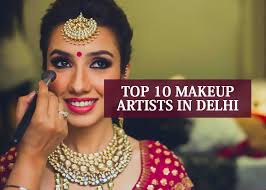 list of top 10 makeup artists in delhi