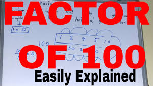 factor of 100 how to find factors of