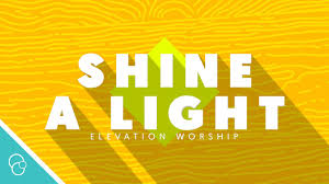 Elevation Worship Shine A Light Lyric Video 4k Youtube