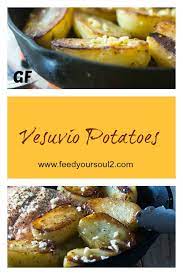 vesuvio potatoes feed your soul too