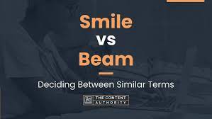 smile vs beam deciding between similar