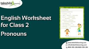 One of the best teaching strategies employed in most classrooms today is worksheets. Cbse Class 2 English Worksheets For Pronoun Video Classes